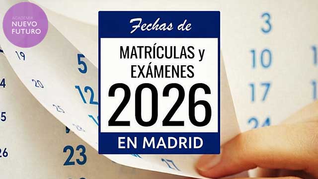 Consulta las Fechas-de Matrículas y Exámenes 2026 en Madrid